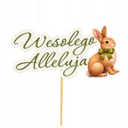 TOPPER dekoracje wielkanocne ZAJĄC ZAJĄCZEK na wielkanoc WESOŁEGO ALLELUJA