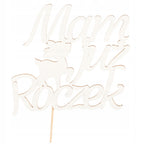 Topper Pierwsze Urodzinki Mam Już Roczek