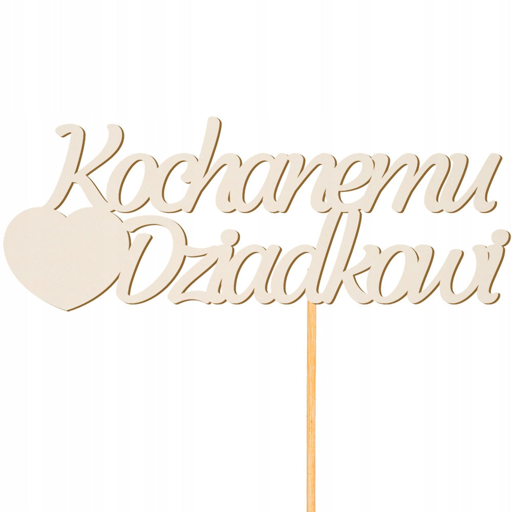Topper Na Tort Ozdobny Toper Kochanemu Dziadkowi