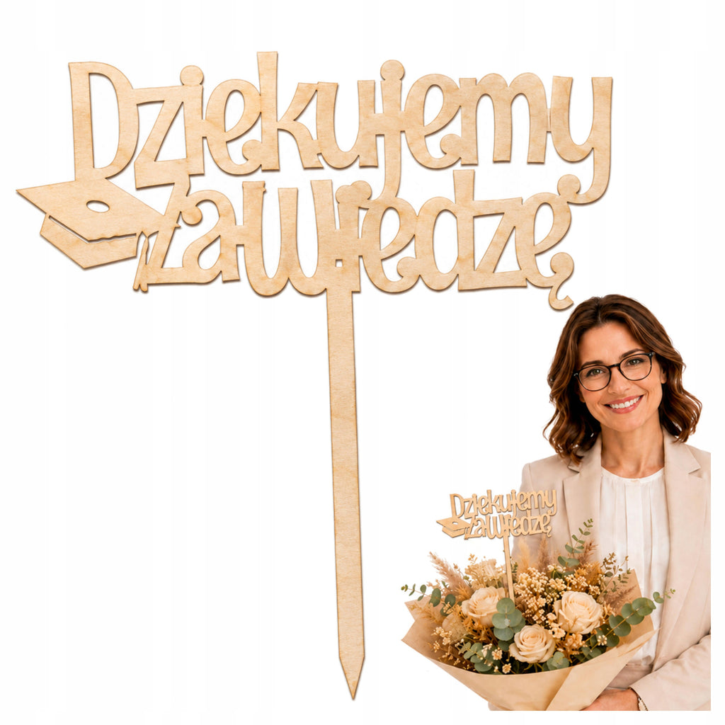 Topper Sklejka Koniec roku Podziękowanie Dla Nauczyciela Upominek